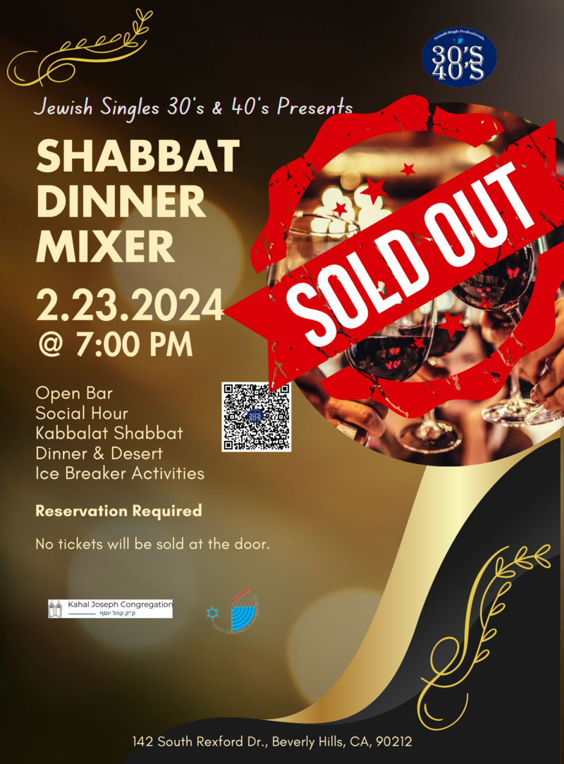 		                                		                                    <a href="https://www.eventbrite.com/e/shabbat-dinner-for-jewish-singles-30s-40s-tickets-799144933007?aff=oddtdtcreator"
		                                    	target="">
		                                		                                <span class="slider_title">
		                                    Jewish Singles Shabbat Dinner Mixer for 30's & 40’s		                                </span>
		                                		                                </a>
		                                		                                
		                                		                            		                            		                            <a href="https://www.eventbrite.com/e/shabbat-dinner-for-jewish-singles-30s-40s-tickets-799144933007?aff=oddtdtcreator" class="slider_link"
		                            	target="">
		                            	Friday, February 23, 2024 RSVP Required		                            </a>
		                            		                            