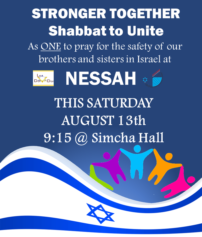 		                                		                                    <a href="https://www.nessah.org/_preview/large/uploads/YP/together.png"
		                                    	target="">
		                                		                                <span class="slider_title">
		                                    Shabbat to Unite @ Nessah		                                </span>
		                                		                                </a>
		                                		                                
		                                		                            		                            		                            <a href="https://www.nessah.org/_preview/large/uploads/YP/together.png" class="slider_link"
		                            	target="">
		                            	to pray as ONE for the safety of our brothers and sisters in Israel		                            </a>
		                            		                            